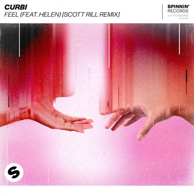 Feel (feat. Helen) [Scott Rill Remix] By Curbi, Helen, Scott Rill's cover