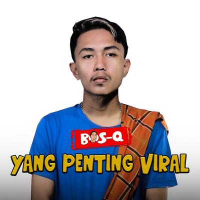 Yang Penting Viral's cover