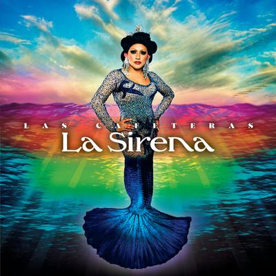 La Sirena By Las Cafeteras's cover