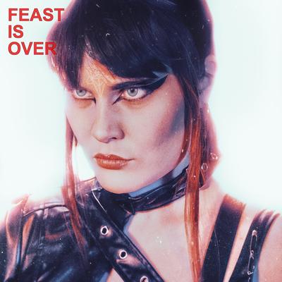 Feast Is Over By Calva Louise's cover