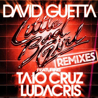 Little Bad Girl (Instrumental Club Mix) By David Guetta's cover