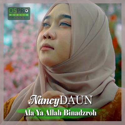 Ala Ya Allah Binadzroh's cover