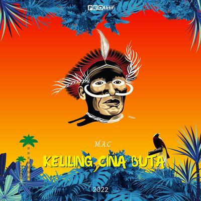 Keliling Cina Buta By M.A.C's cover