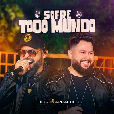 Sofre Todo Mundo (Ao Vivo)'s cover