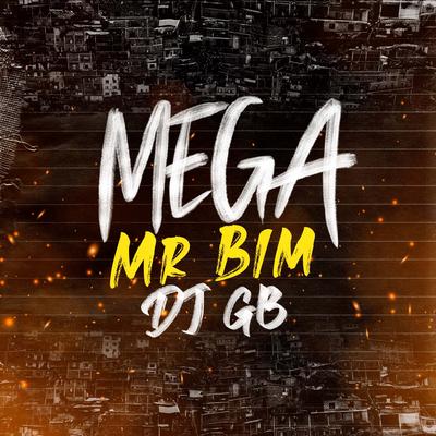 Mega Mr Bim By DEEJAY GB, Mc Mr. Bim's cover