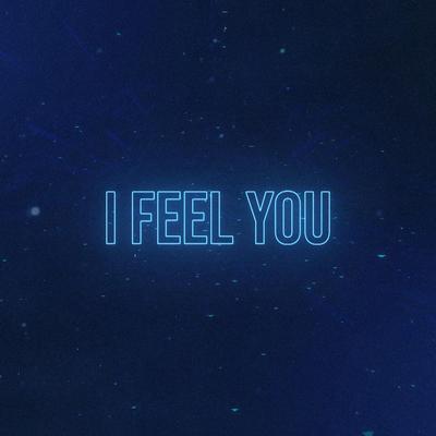 I Feel You By Skyper's cover