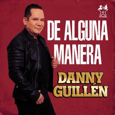 El Muchacho Alegre By Danny Guillén's cover