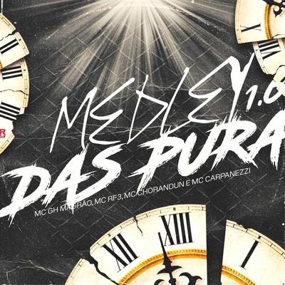 Medley das Pura, Vol. 1 By MC GH MAGRÃO, MC RF3, MC Chorandun, MC Carpanezzi's cover