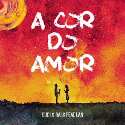 A Cor do Amor (feat. Lan)'s cover