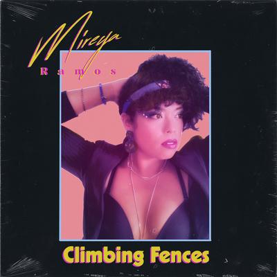 Climbing Fences By Mireya Ramos's cover