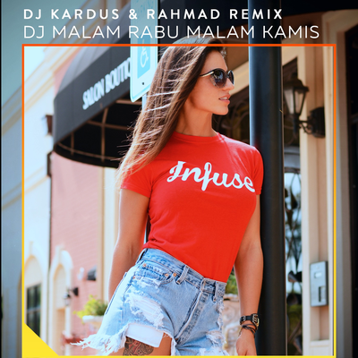 DJ Malam Rabu Malam Kamis By DJ Kardus, Rahmad Remix's cover