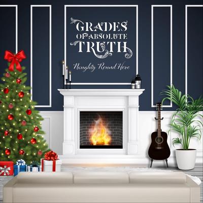 Naughty 'Round Here By Grades Of Absolute Truth's cover
