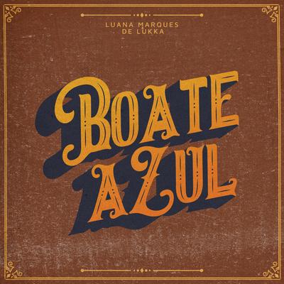 Boate Azul By Luana Marques & De Lukka's cover