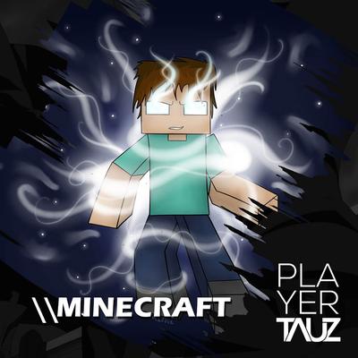 Minecraft By Tauz's cover