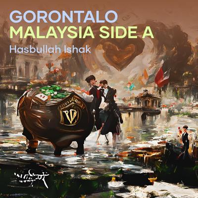 Gorontalo Malaysia Side A's cover