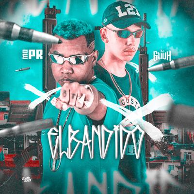El Bandido By DJ Guuh, MC PR's cover