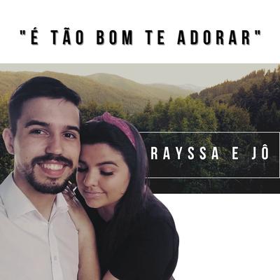 Só Deus pode curar By RAYSSA E JÔ's cover