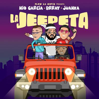 La Jeepeta By Brray, Juanka, Nio Garcia, Myke Towers's cover