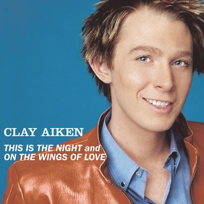 This Is The Night By Clay Aiken's cover