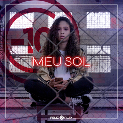 Meu Sol By Feliz7Play's cover