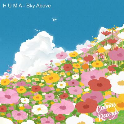 Sky Above By H U M A, Calmas Records's cover