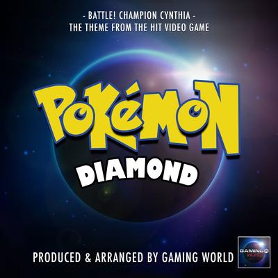 Battle! Champion Cynthia (From "Pokémon Diamond")'s cover