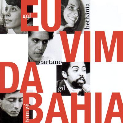 Eu Vim da Bahia By Gal Costa's cover