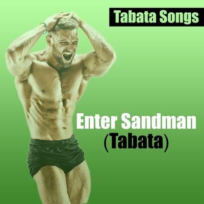 Enter Sandman (Tabata) By Tabata Songs's cover