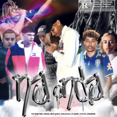 Na Onda By Mc Beyb, Choice, DevilGreen, Lil Styla, Shaodree, Matché, Lord Prince's cover