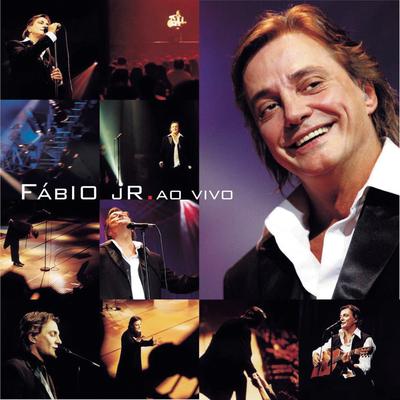 Pareço um Menino (Ao Vivo) By Fábio Jr's cover