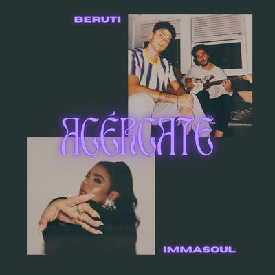 Acércate By Beruti, Immasoul's cover