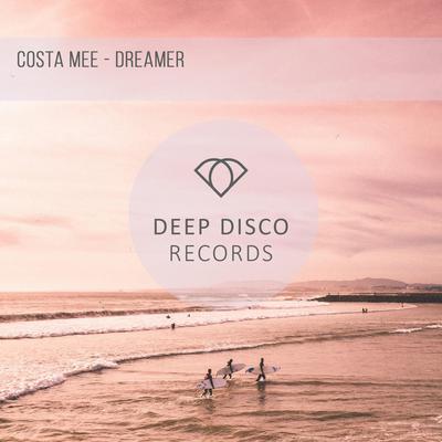 Dreamer By Costa Mee's cover