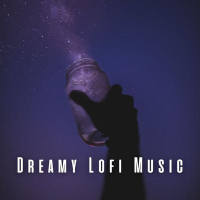 Dreamy Lofi Music's cover