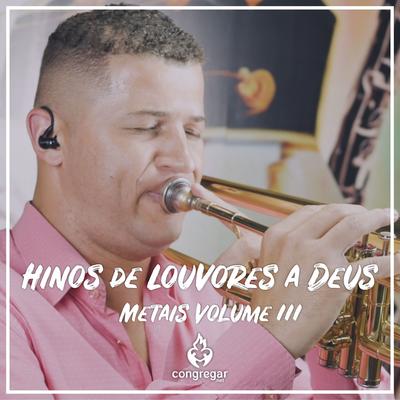 Hino 260 - Sou Servo Inútil, Ó Deus Piedoso - Trompa - Ccb By Congregar, Guilherme Pires's cover