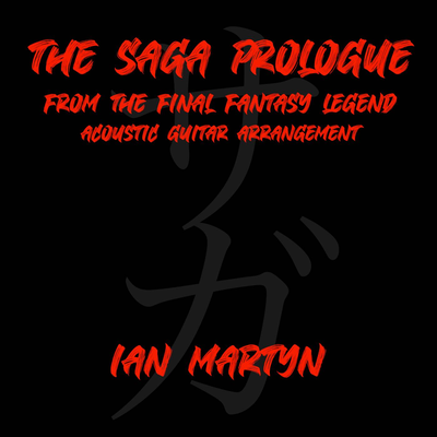 The SaGa Prologue (from "The Final Fantasy Legend") (Acoustic Guitar Arrangement)'s cover