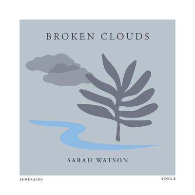 Broken Clouds By Sarah Watson's cover