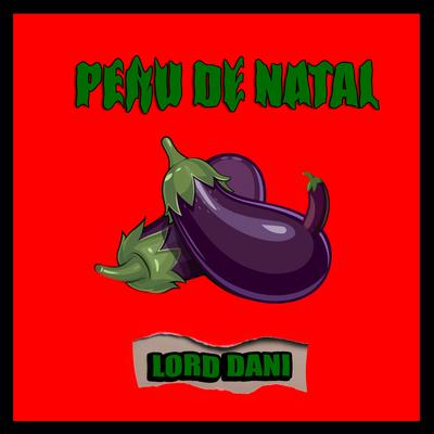 Peru de Natal By Lord Dani's cover