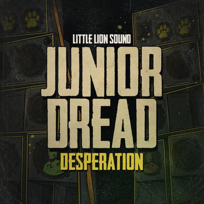 Desperation By Junior Dread, Little Lion Sound's cover