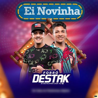 Ei Novinha By Forró Destak's cover