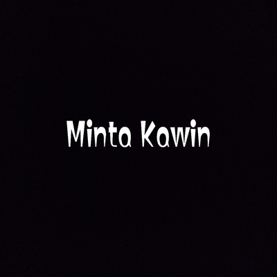 Minta Kawin's cover