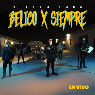 Bélico X Siempre (En Vivo)'s cover