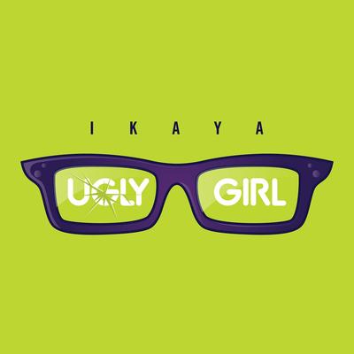 Ugly Girl By Ikaya's cover