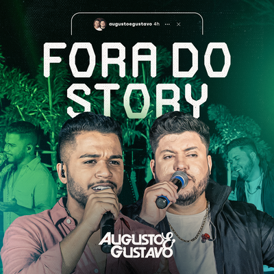 Fora do Story By Augusto e Gustavo's cover