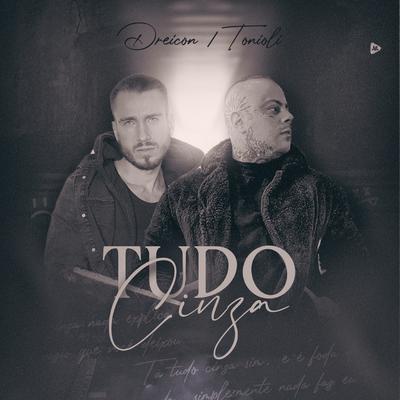 Tudo Cinza By Dreicon, Tonioli's cover