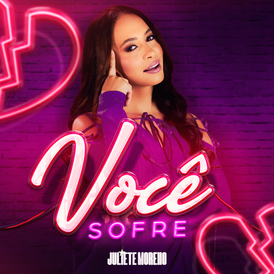 Você Sofre By Juliete Moreno's cover