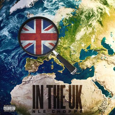 IN THE UK By NLE Choppa's cover