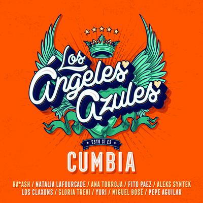 El Amor Después del Amor By Los Ángeles Azules, Fito Paez's cover