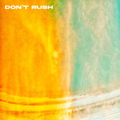 Don't Rush By Augan's cover