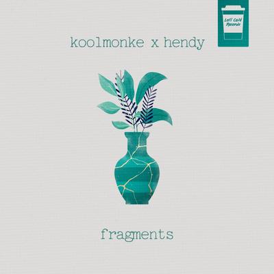 Fragments By Hendy, koolmonke's cover