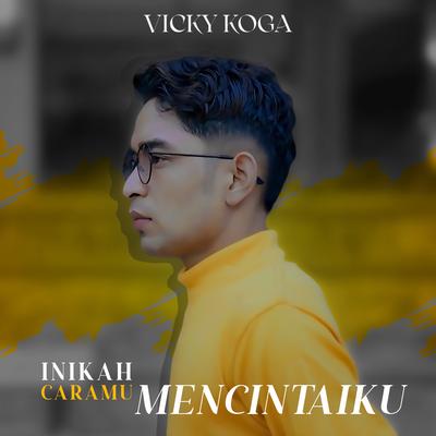 Inikah Caramu Mencintaiku's cover